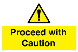 Proceed with Caution